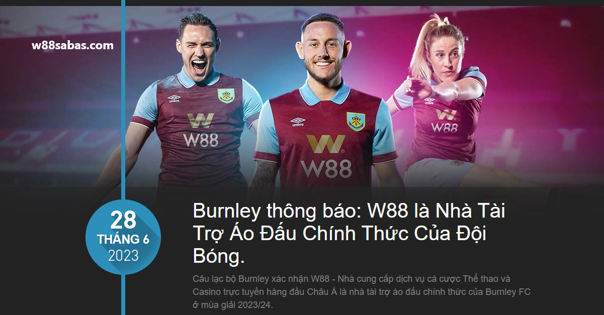 w88 hop tac cung nhung thuong hieu lon